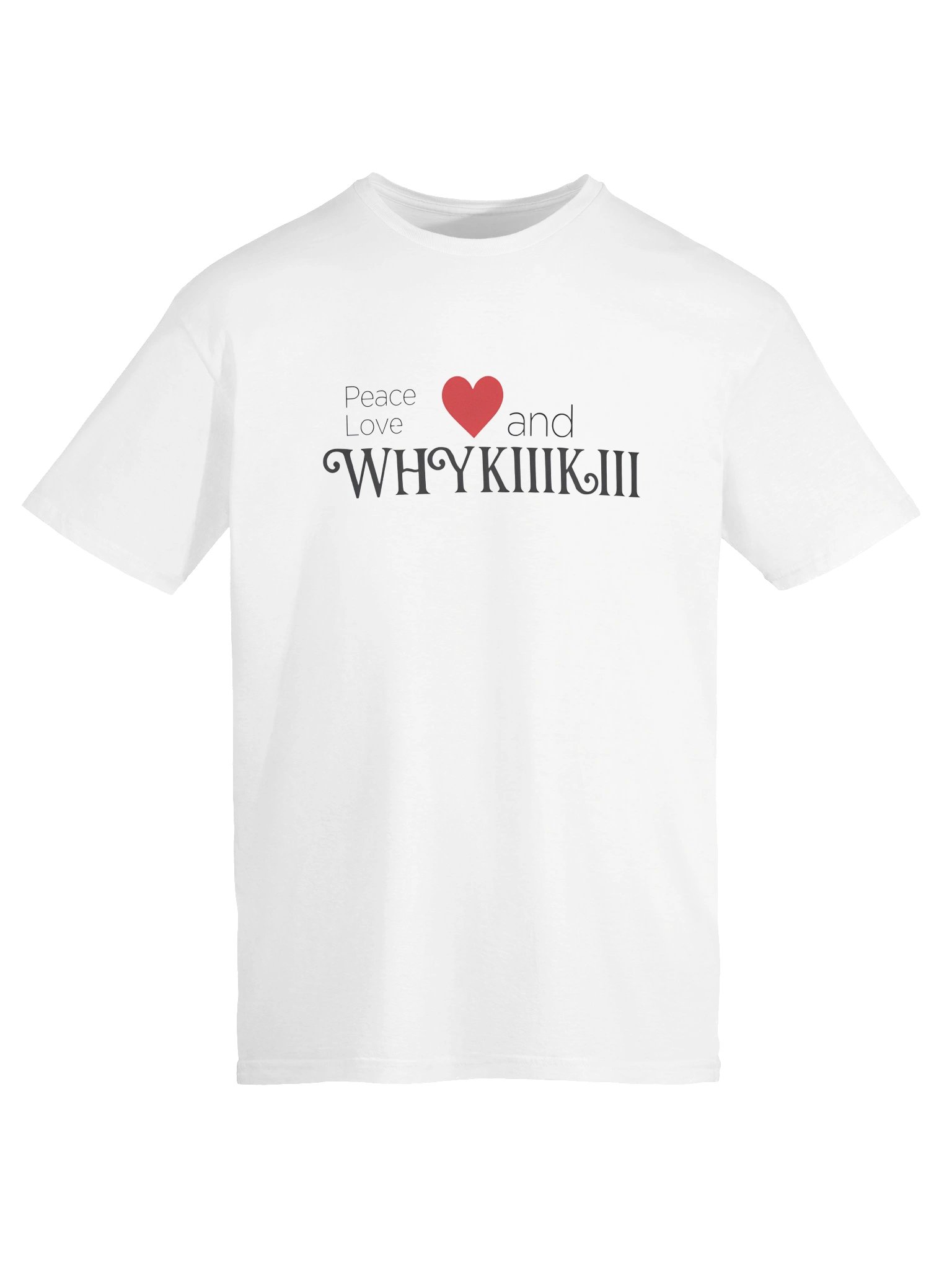Peace Love And Why KiiiKiii Shirt product image (4)