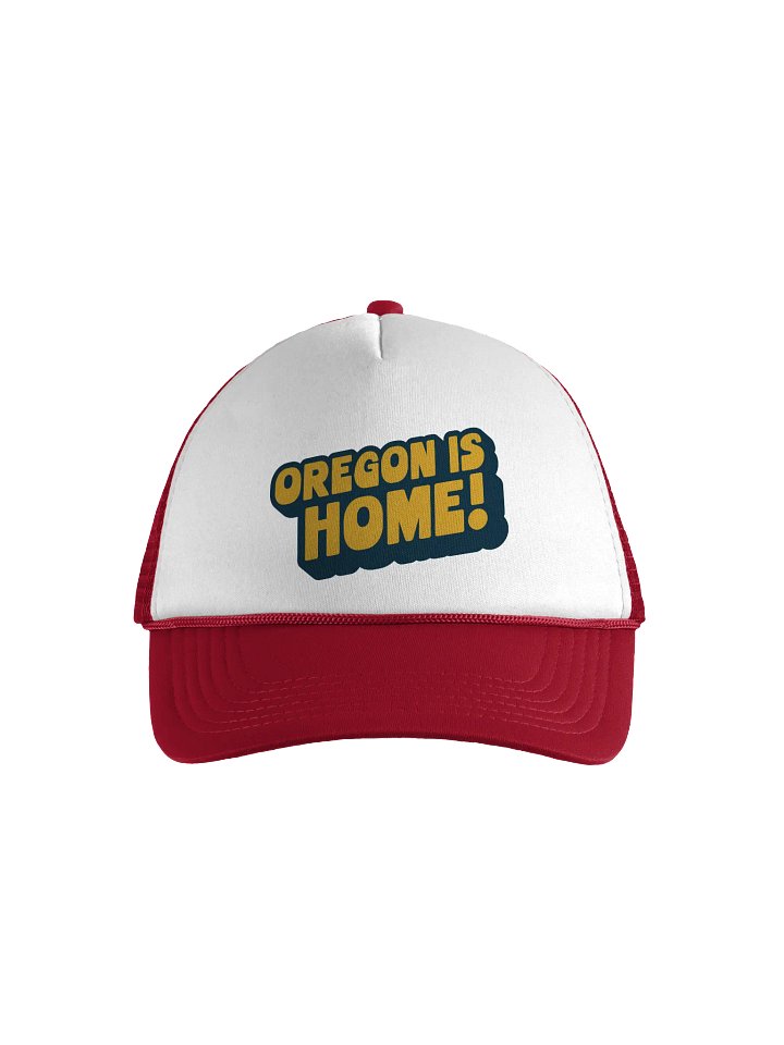 Oregon Is Home! Foam Trucker Hat product image (1)