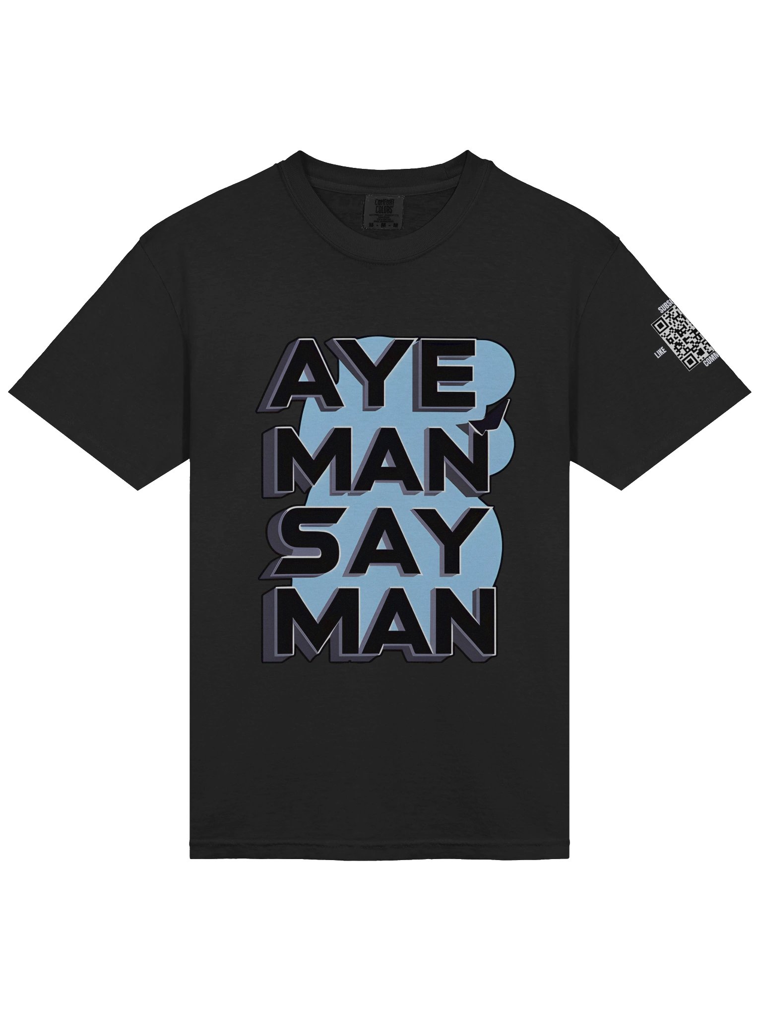 Aye Man Say Man 3D T-Shirt product image (14)
