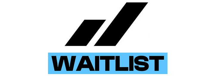 Waitlist