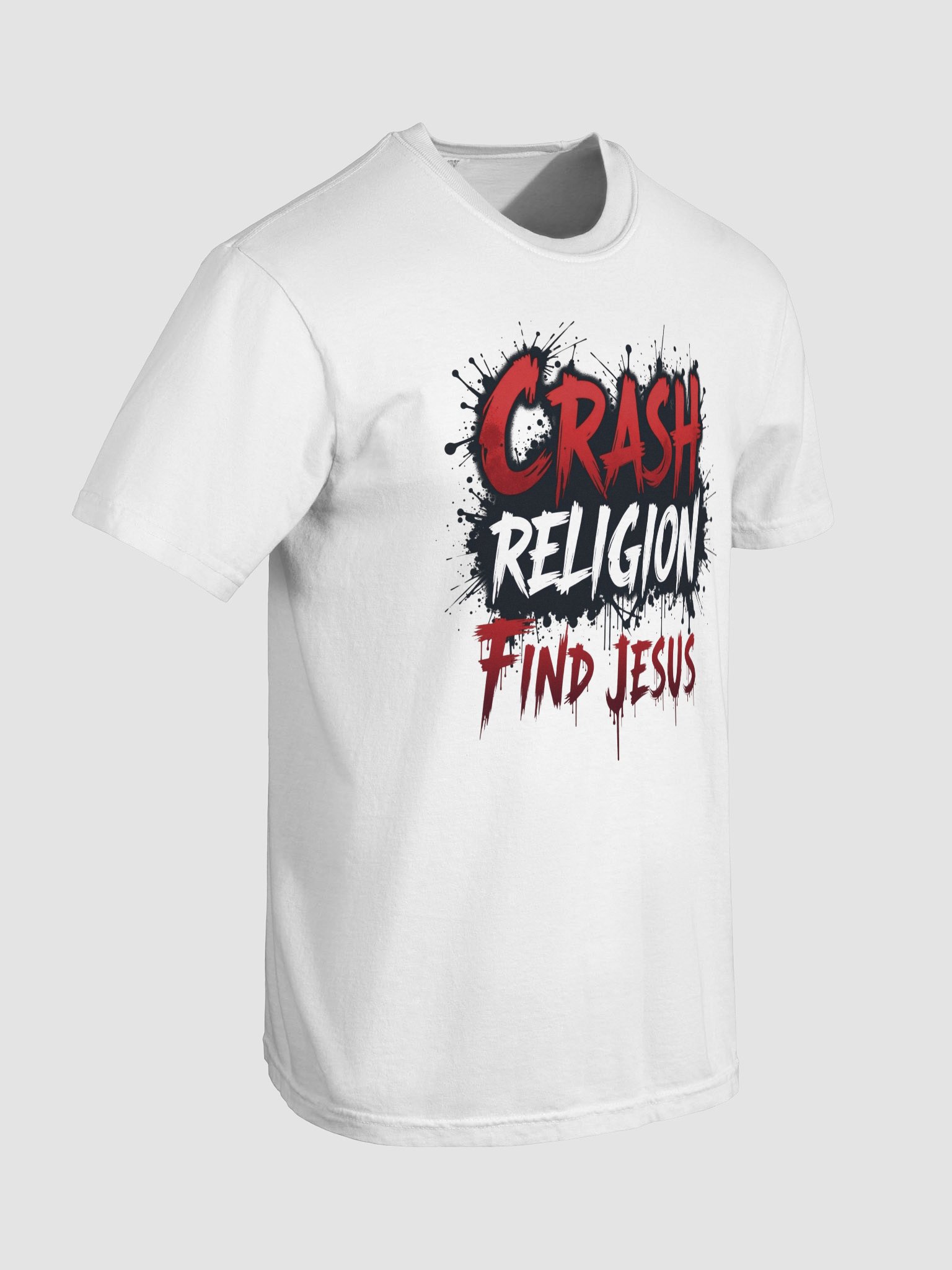 Crash Religion. Find Jesus. – Statement Tee product image (59)