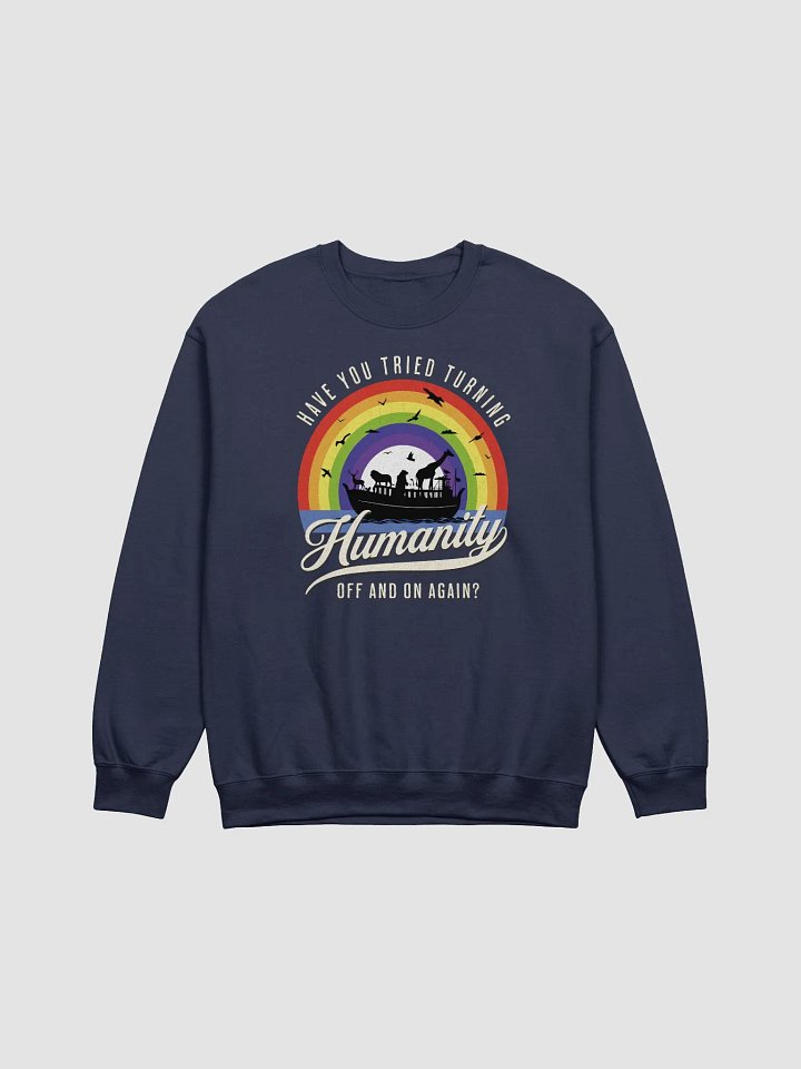 Turning Humanity Off and On Crewneck Sweatshirt product image (2)