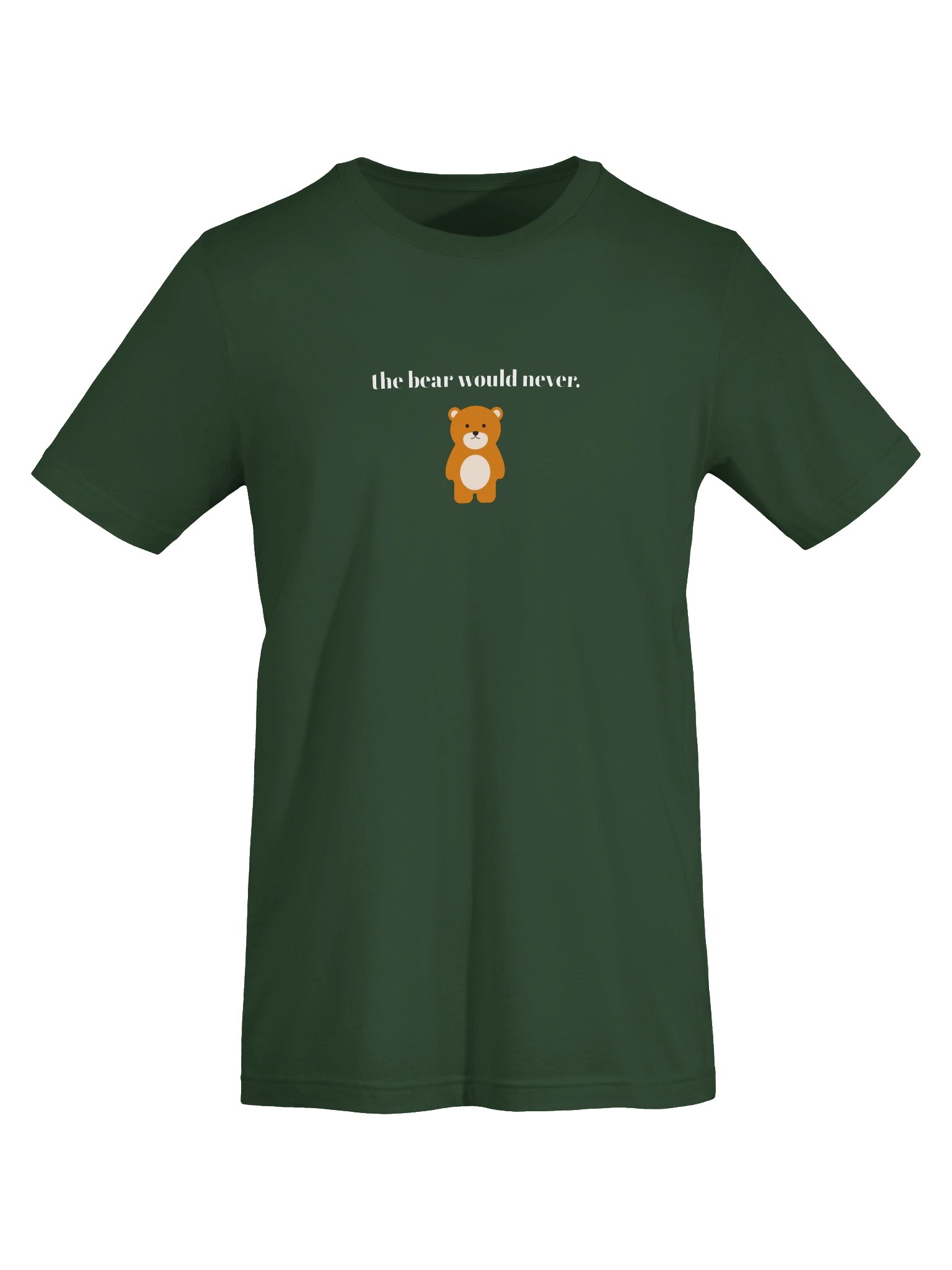 The Bear Would Never Tee product image (3)