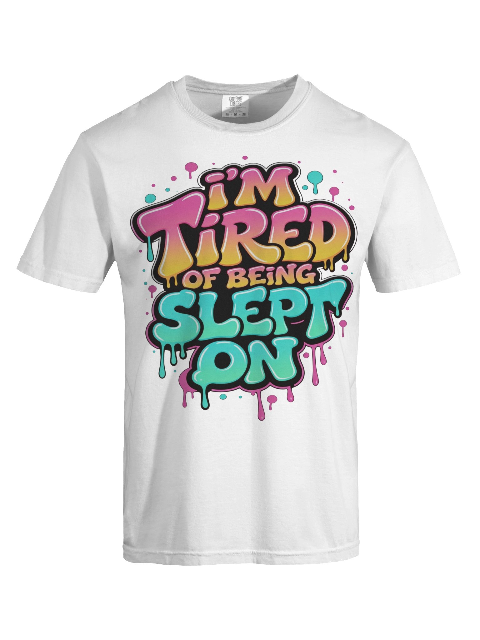 Being Slept On Tee product image (7)