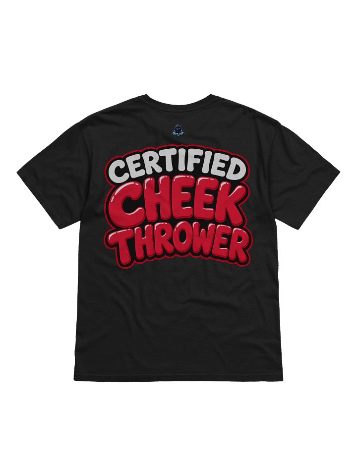 Certified Cheek Thrower Tee product image (7)