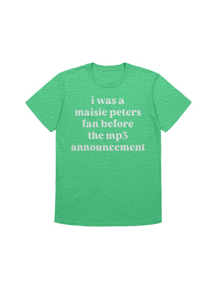 I Was a Maisie Peters Fan Before the Mp3 Announcement Shirt product image (1)