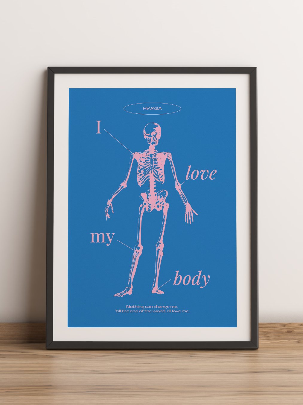 I Love My Body - Hwasa KPOP Digital Printable Wall Art Poster (A1 SIZE) - Instant Download product image (1)