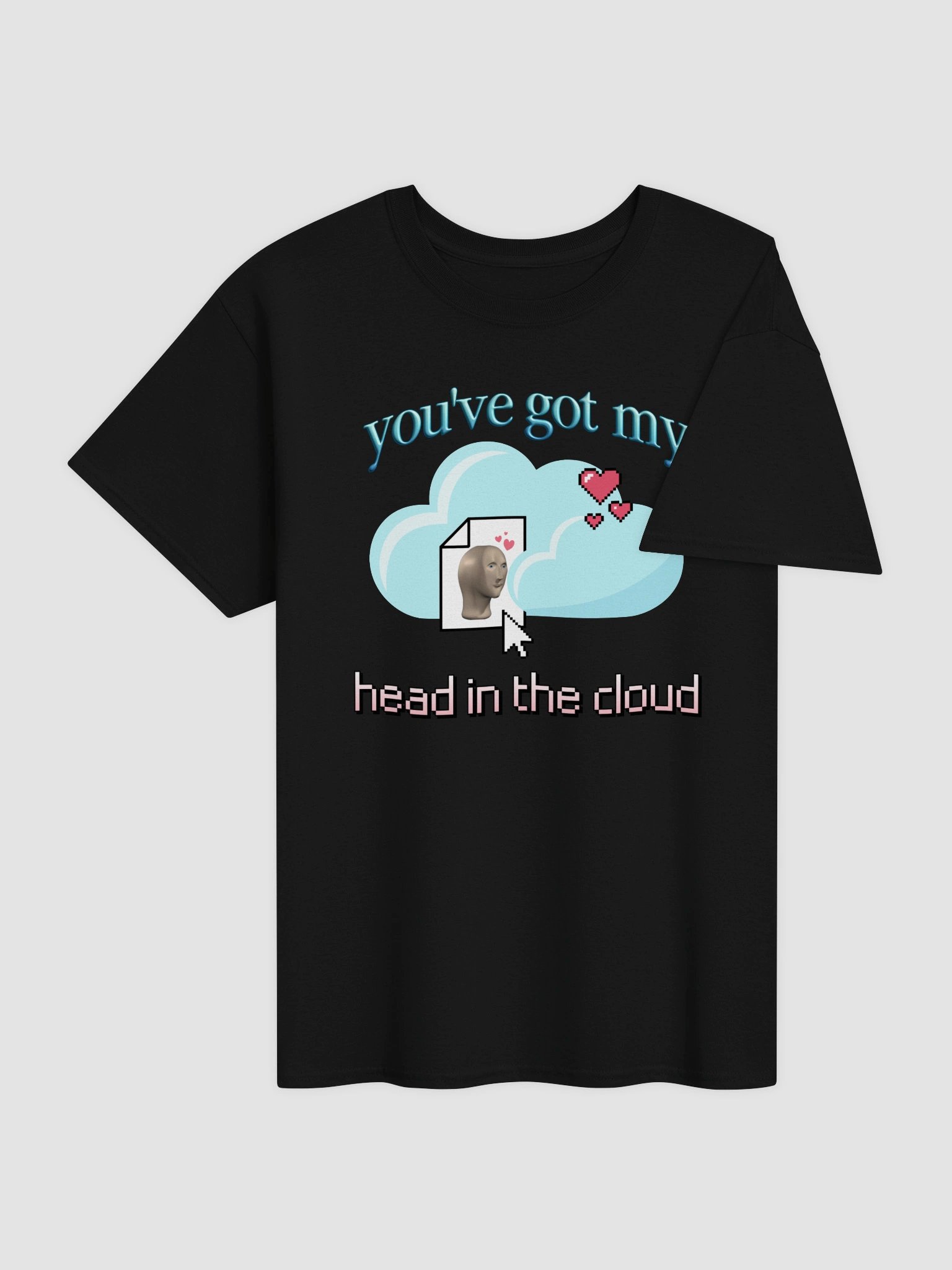 You've got my head in the cloud T-shirt product image (4)