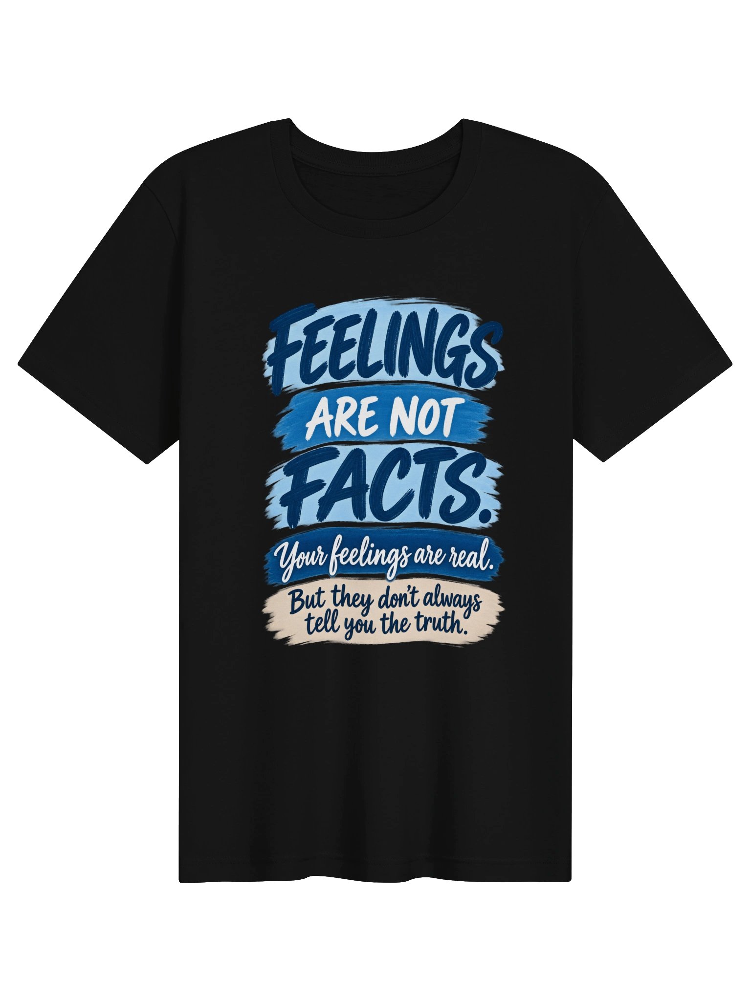 Feelings Are Not Facts T-Shirt product image (1)