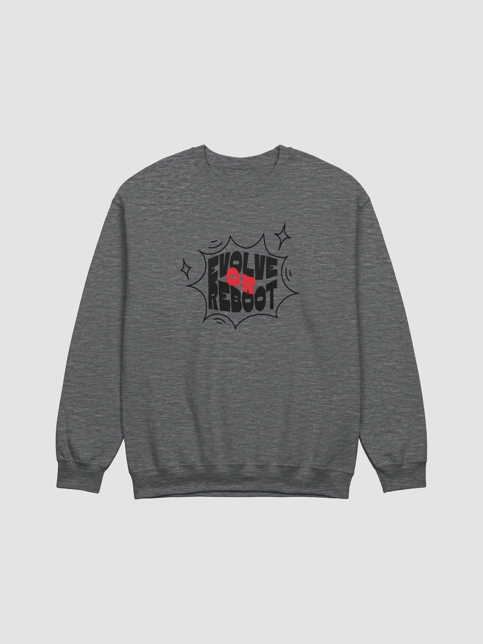 EVOLVE OR REBOOT Crewneck Sweatshirt product image (1)