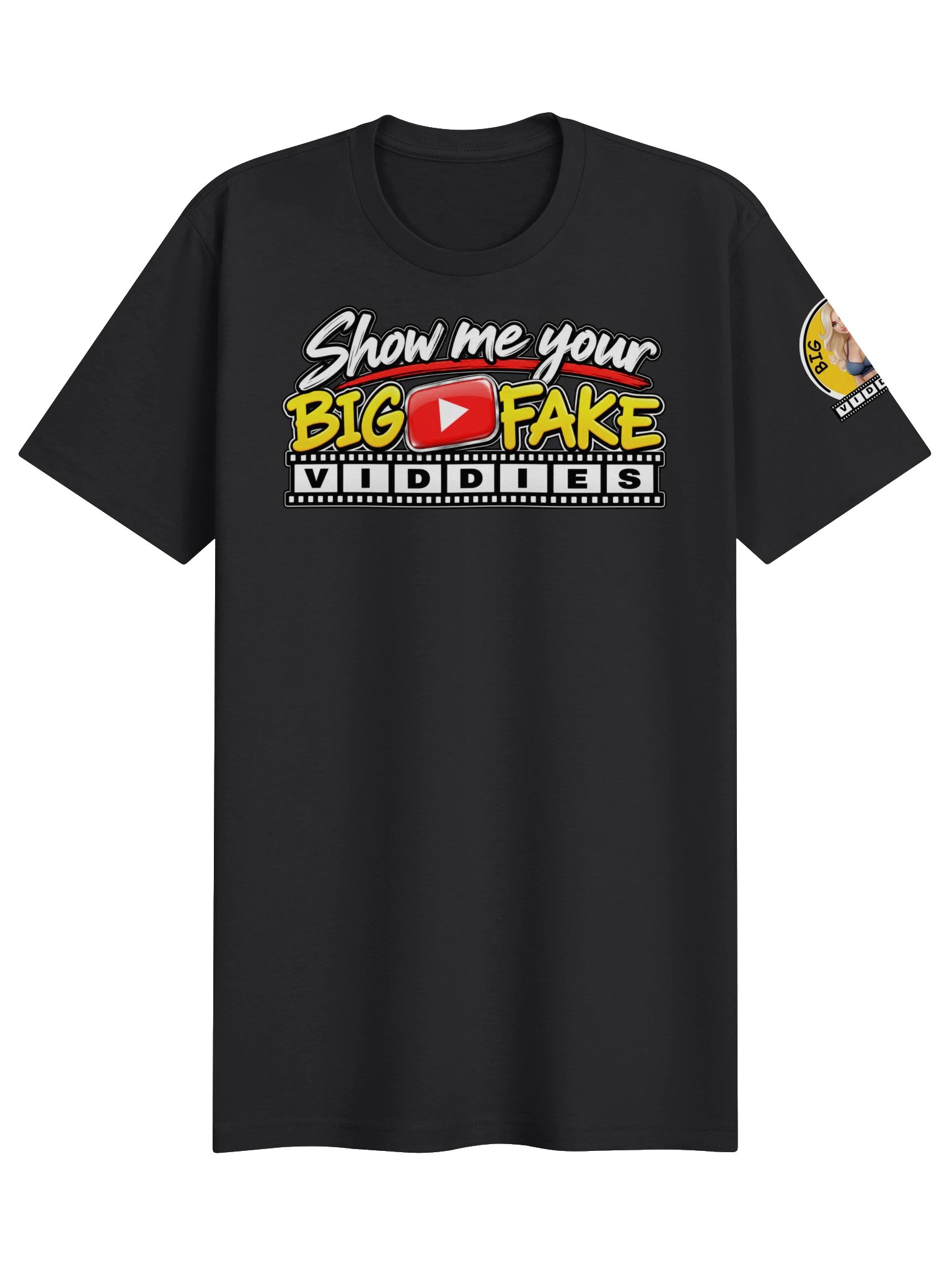 Show Me Your Big Fake Viddies T-Shirt product image (2)