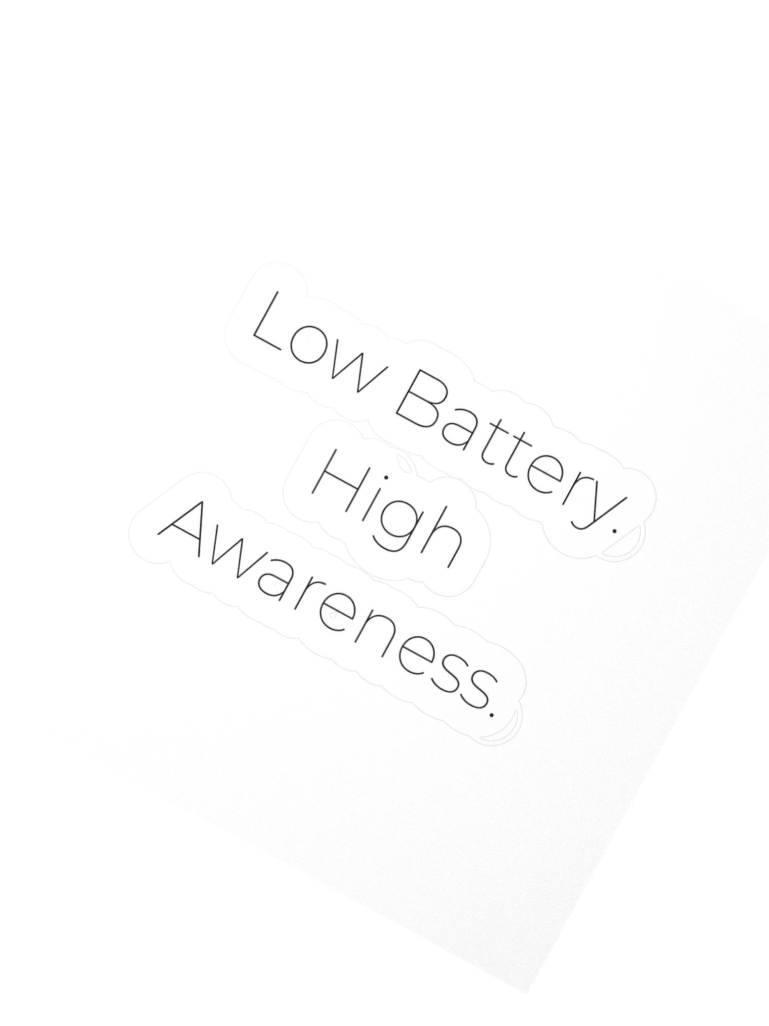 Low Battery. High Awareness. product image (2)