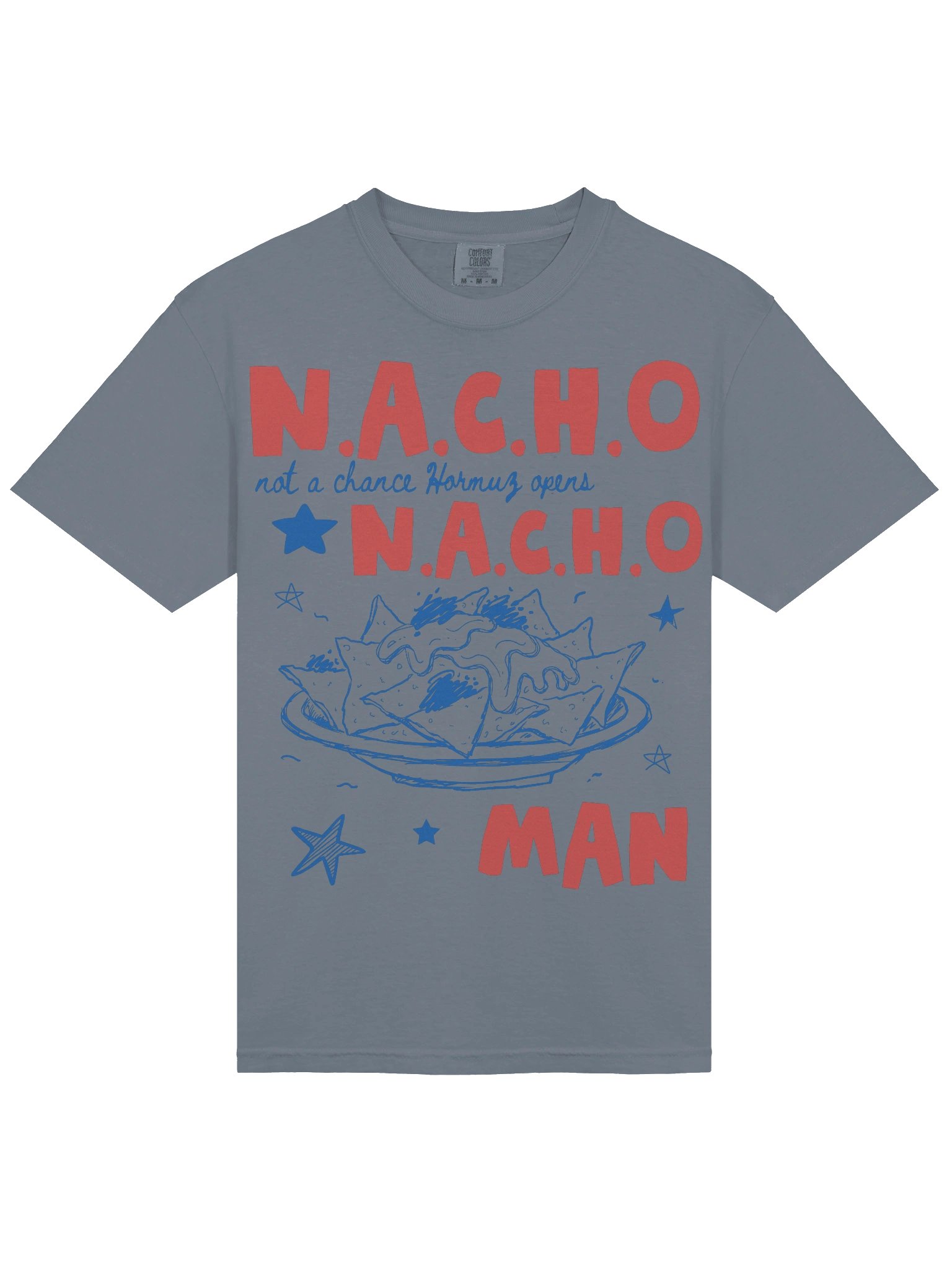 Not A Chance Hormus Opens, N.A.C.H.O. Man Funny Anti Trump Anti War T Shirt product image (27)