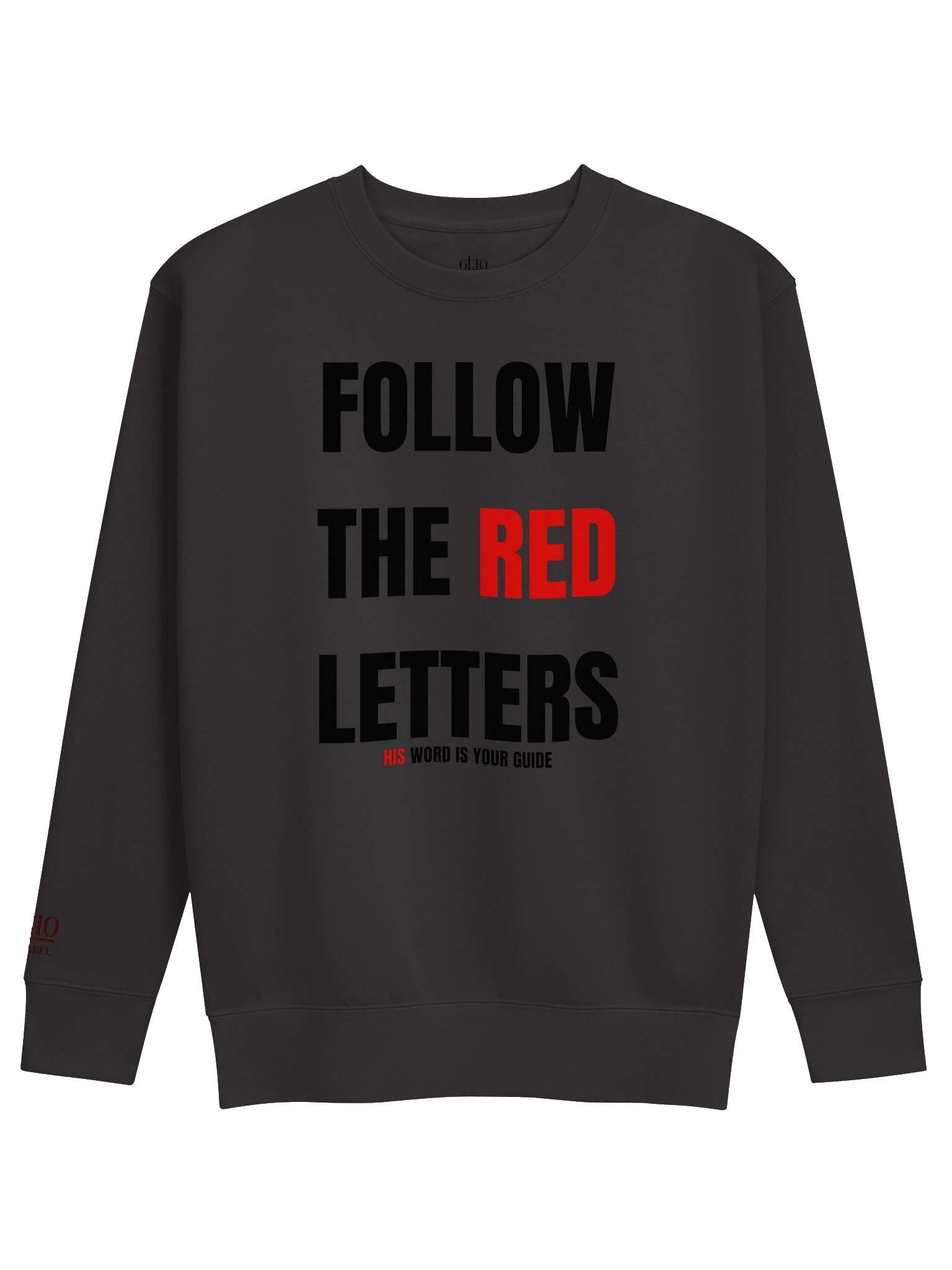 FOLLOW THE RED LETTERS Graphic Sweatshirt product image (1)