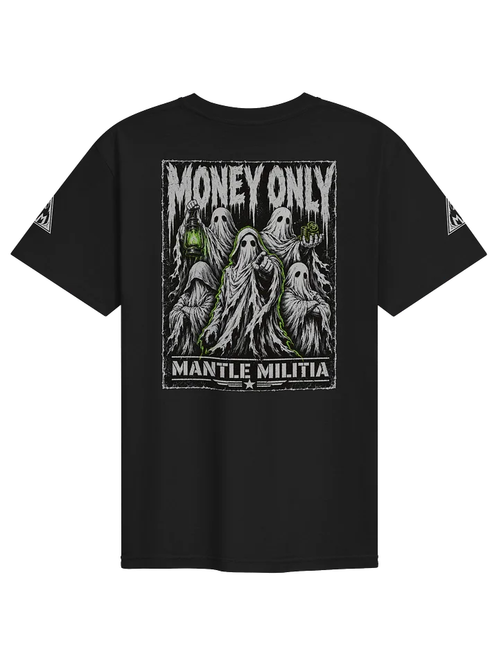 Money Only Mantle Militia Shirt product image (1)
