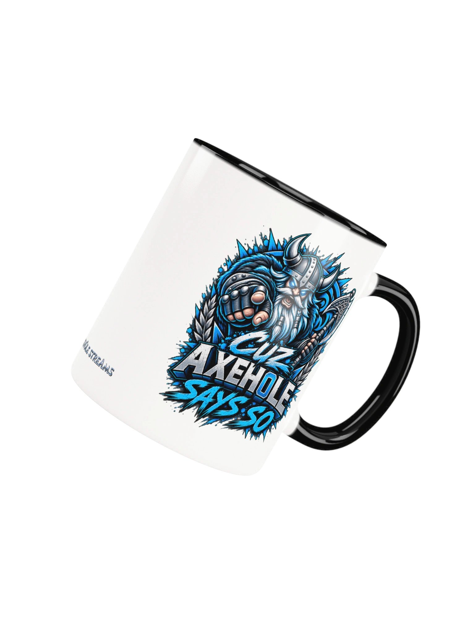 Cuz Axeh0le Says So Colored Mug product image (5)