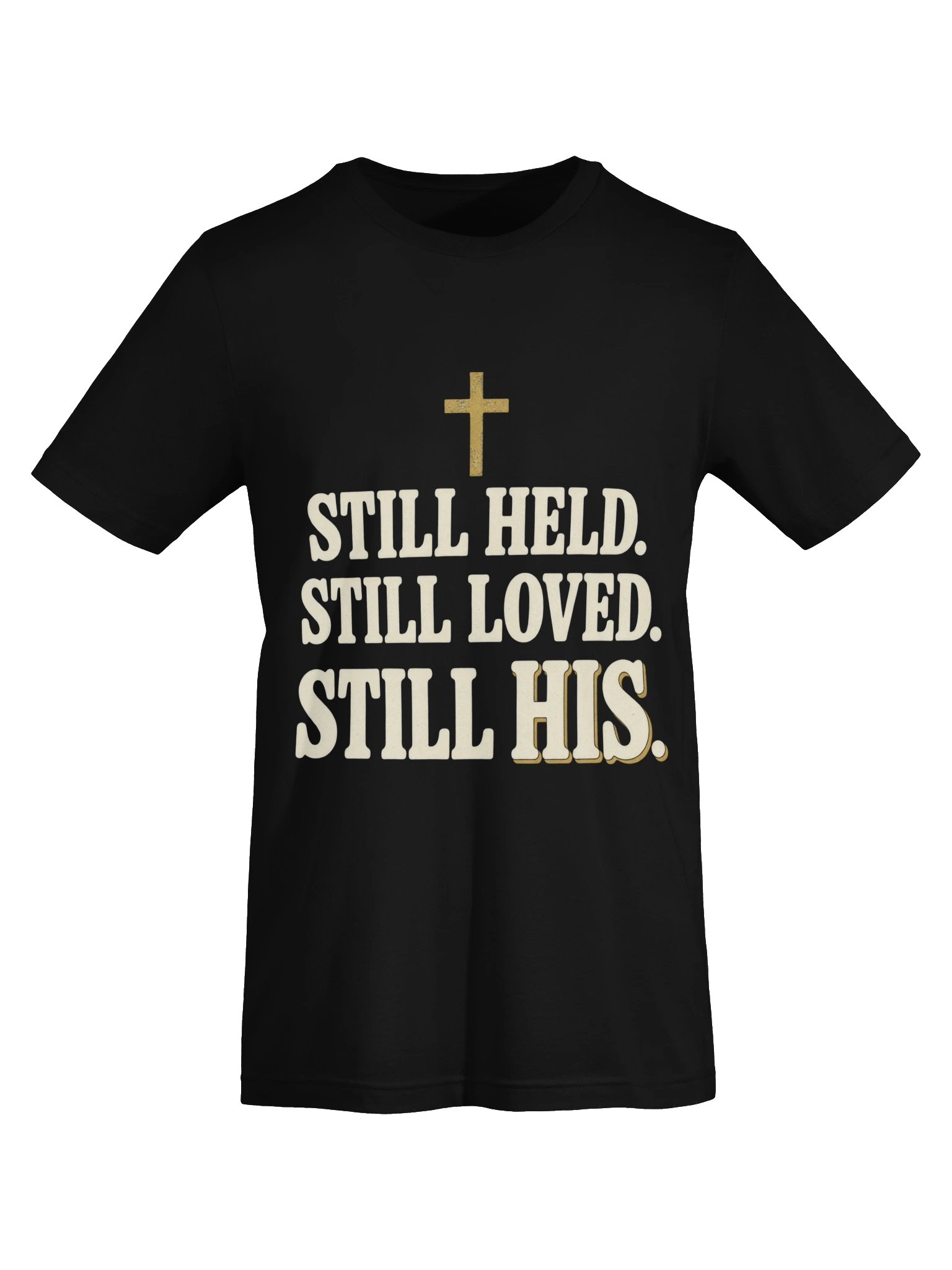 Still Held, Still Loved, Still His. Bella+Canvas T-Shirt product image (5)