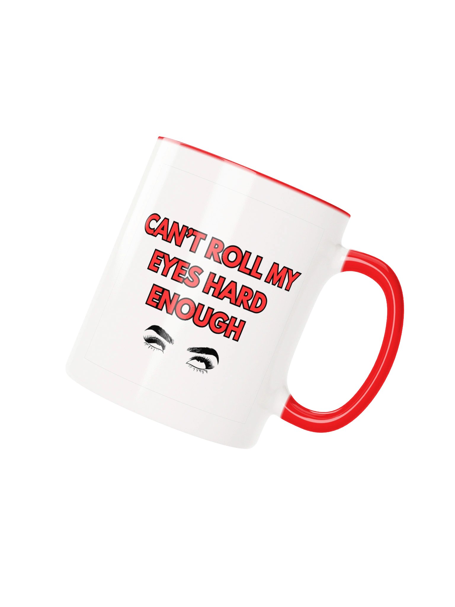 Can’t Roll My Eyes Hard Enough Sofa Squad Mug product image (15)