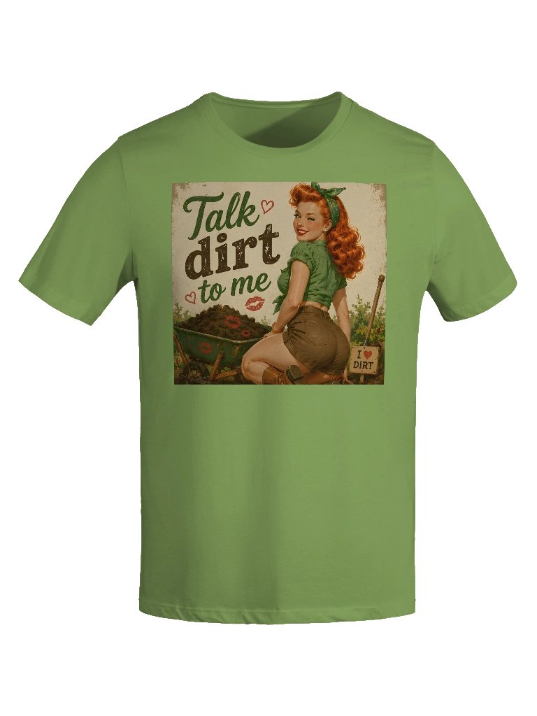 Talk Dirt to Me™ – The Original Garden Flirt Tee product image (60)