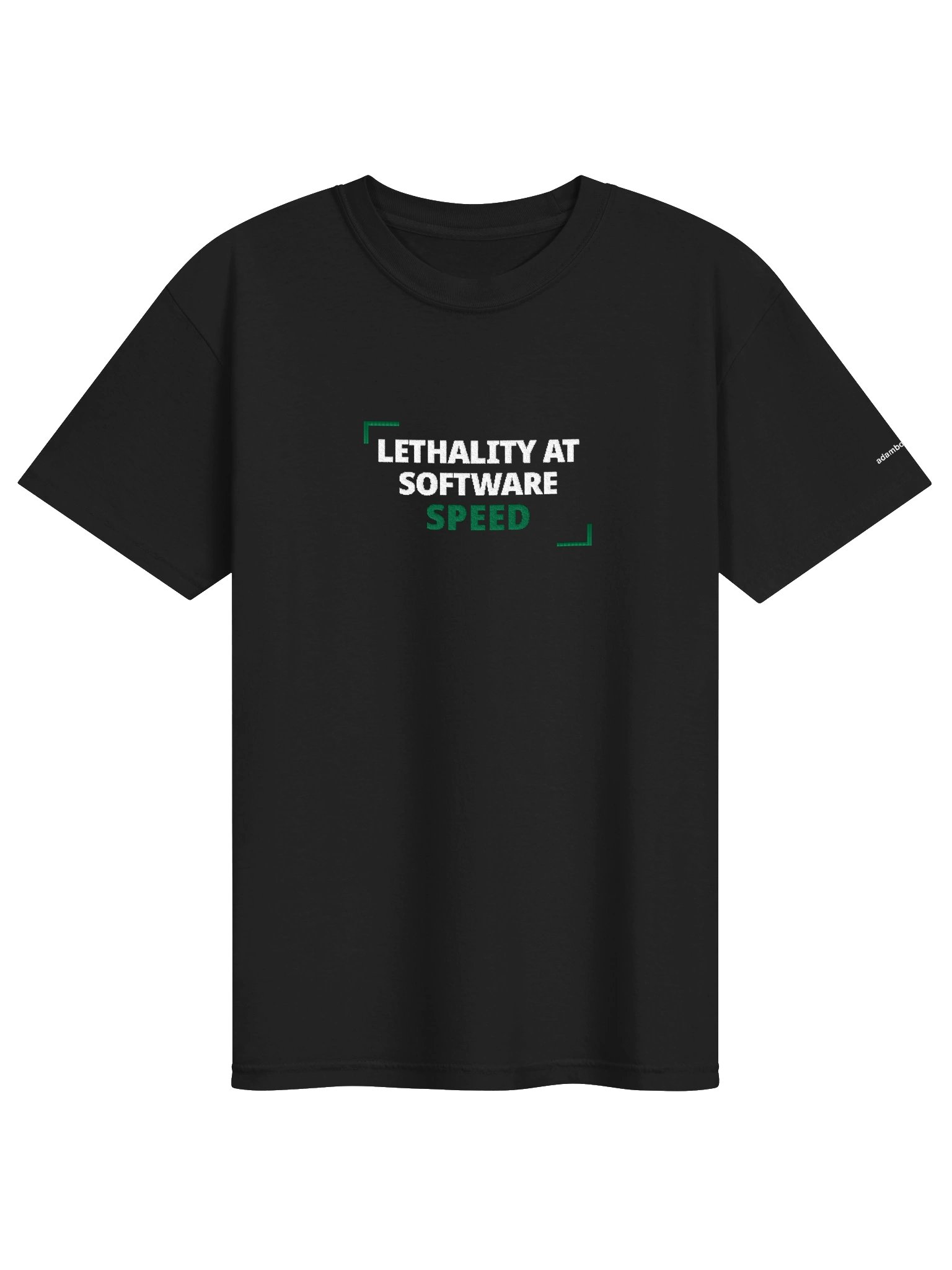 Lethality at Software Speed Tee product image (1)
