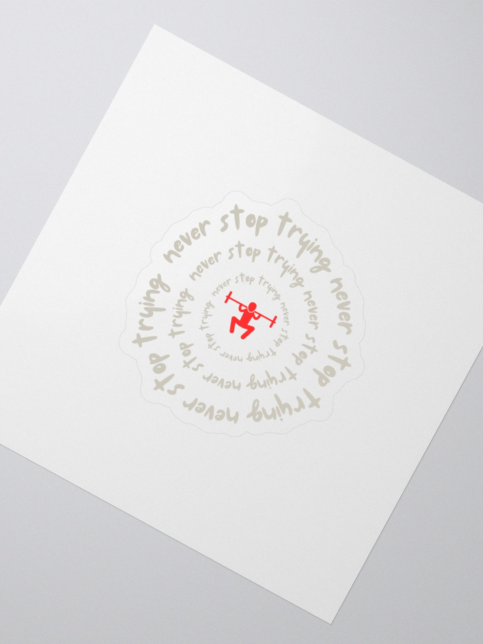 Never Stop Trying - Sticker product image (2)
