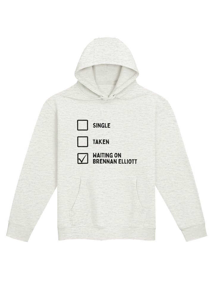 Waiting on Brennan Elliott Hoodie product image (2)