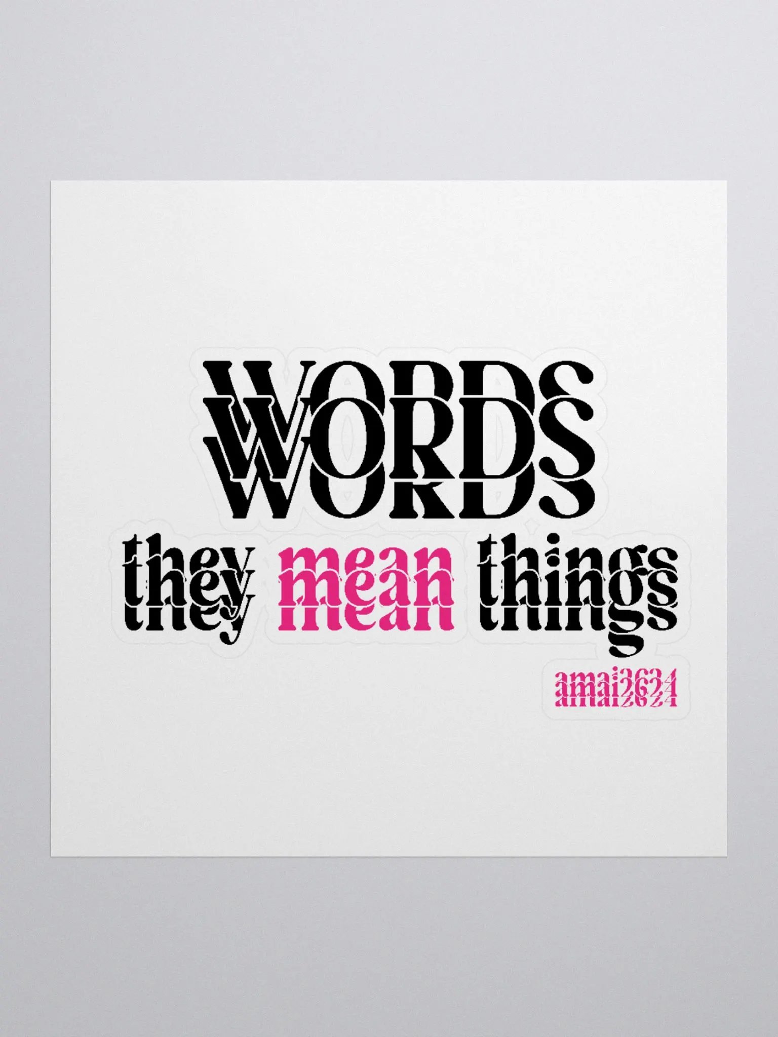 Words - They Mean Things | Kiss-Cut Sticker product image (1)