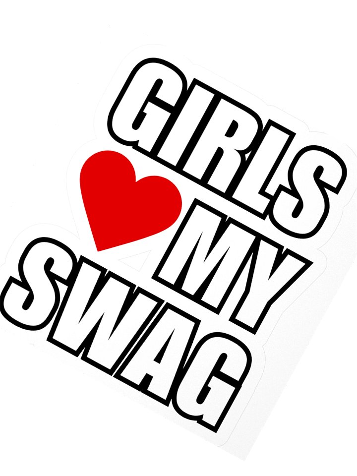 Girls Love My Swag Sticker product image (5)