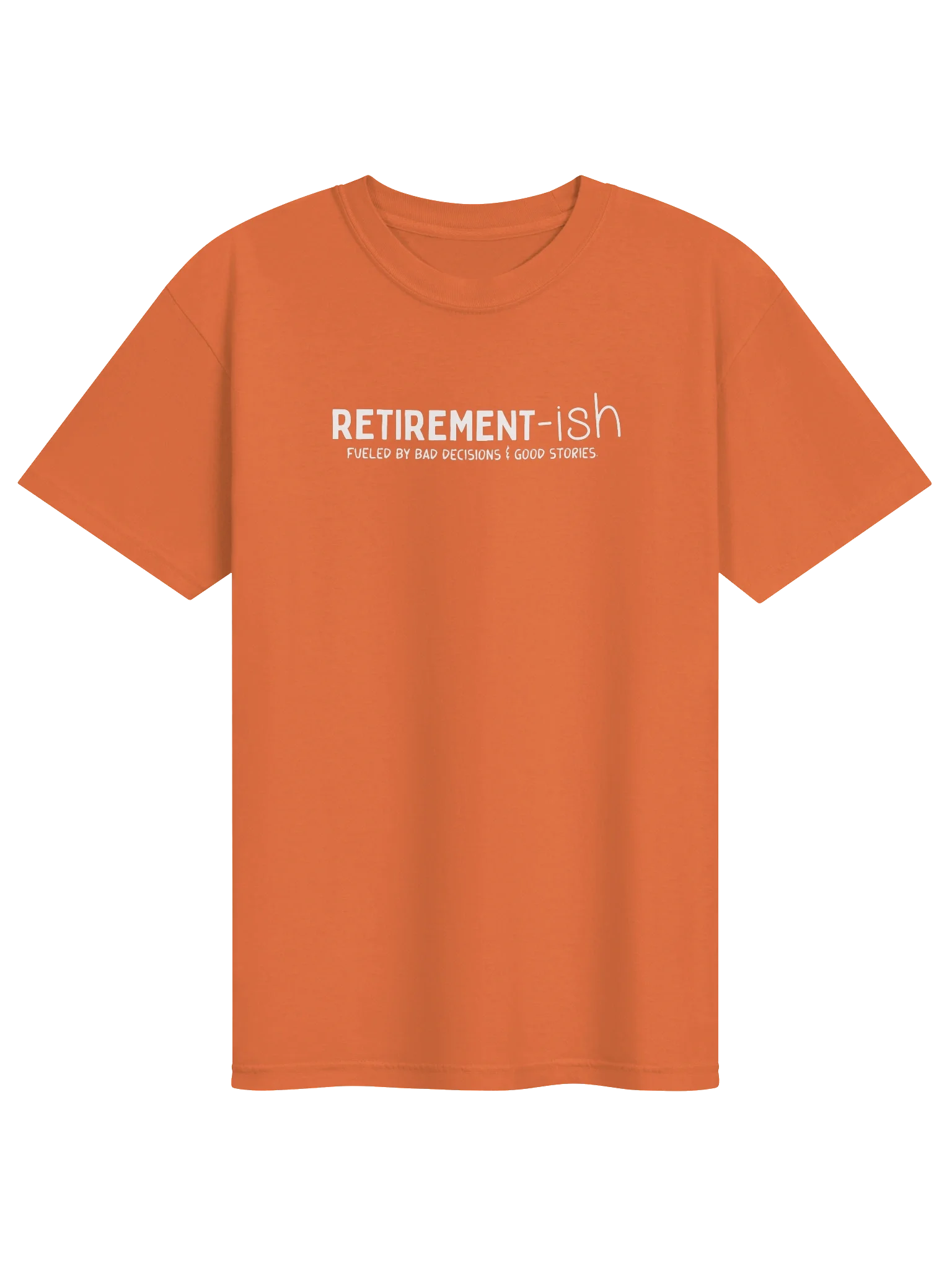 Retirement-ish (Front & Back Design)