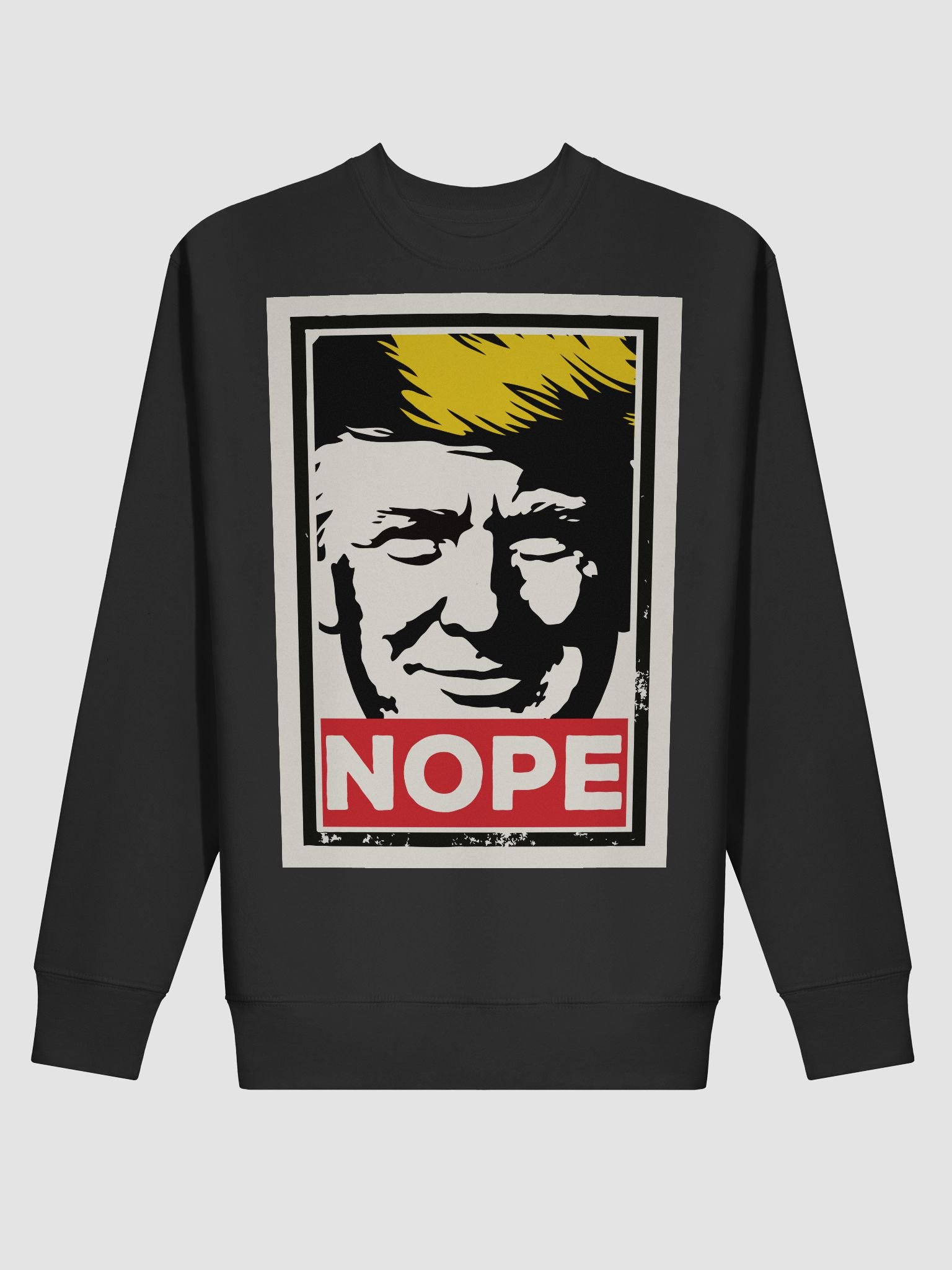 Anti Trump NOPE Protest Sweatshirt product image (2)
