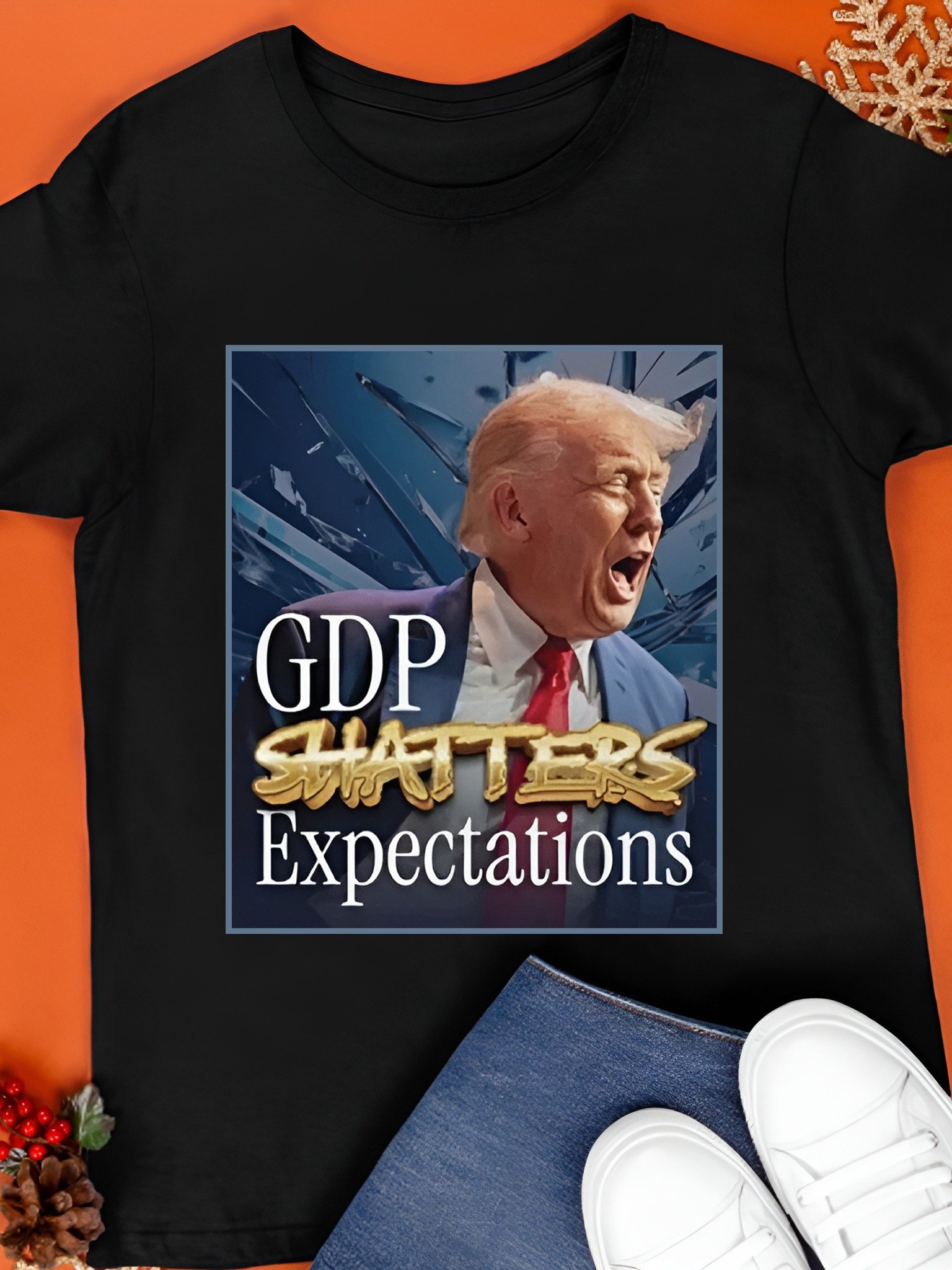 Trump Gdp Shatters Expectations Shirt product image (1)