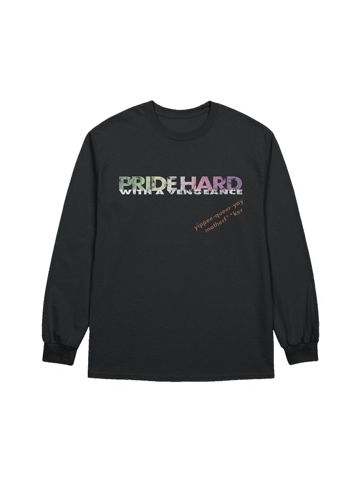 Genderfae "Pride Hard" Long Sleeve Tee product image (1)