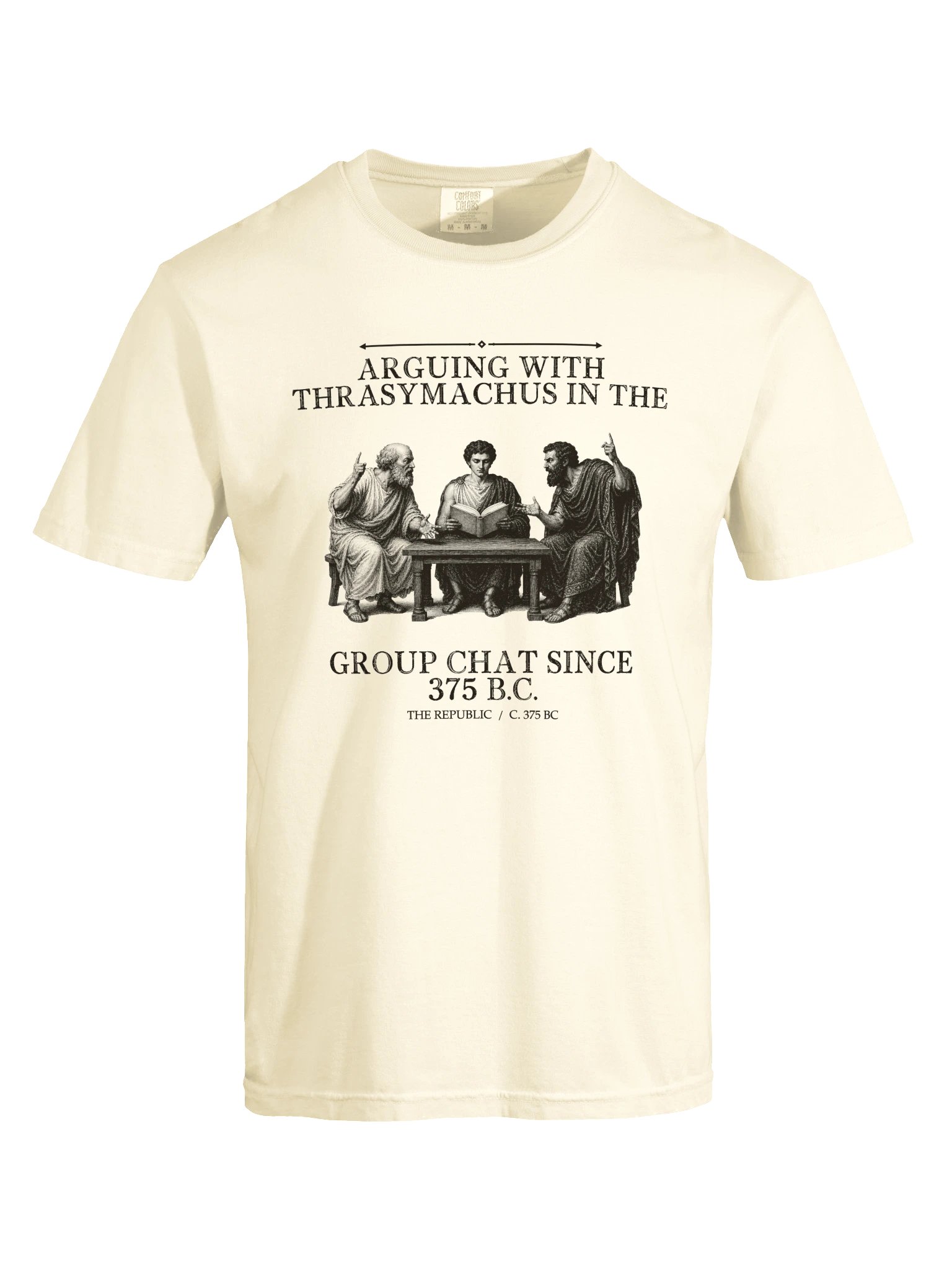 Arguing With Thrasymachus Group Chat Since 375 -- The Republic Tee (Light) product image (17)