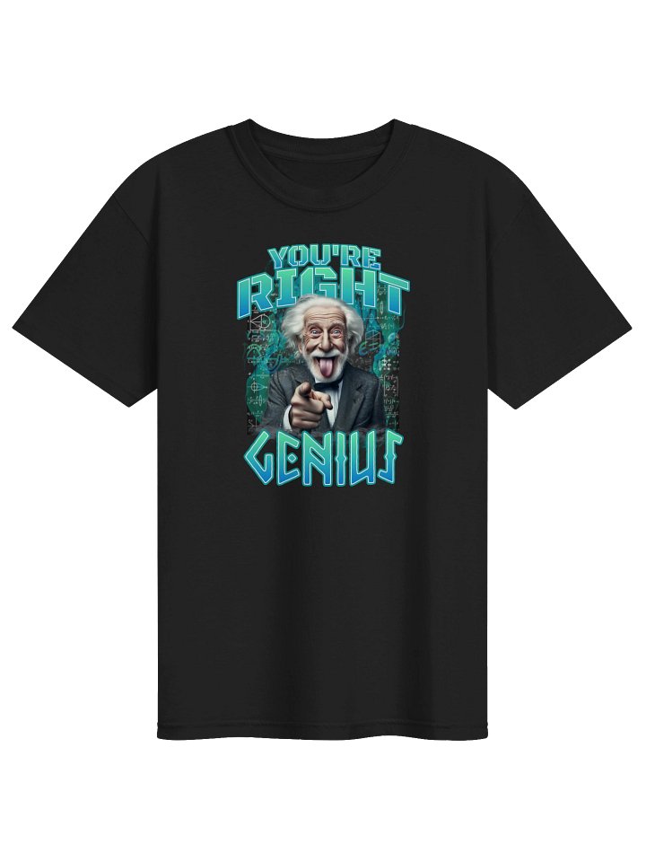 You’re Right Genius Professor Graphic T-Shirt product image (4)
