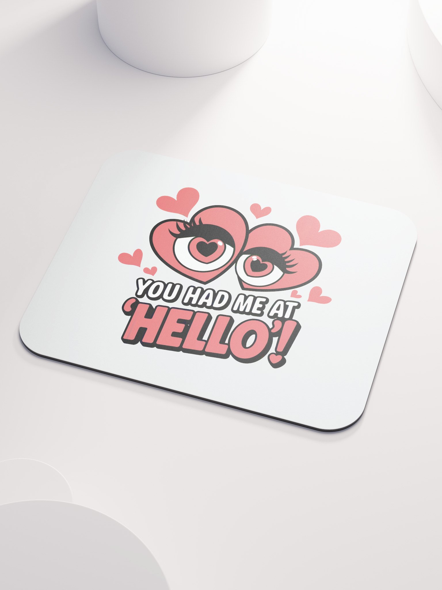 You Had Me At Hello Mouse Pad | Romantic Love Quote Gift | Heart Eyes Desk Accessory product image (3)