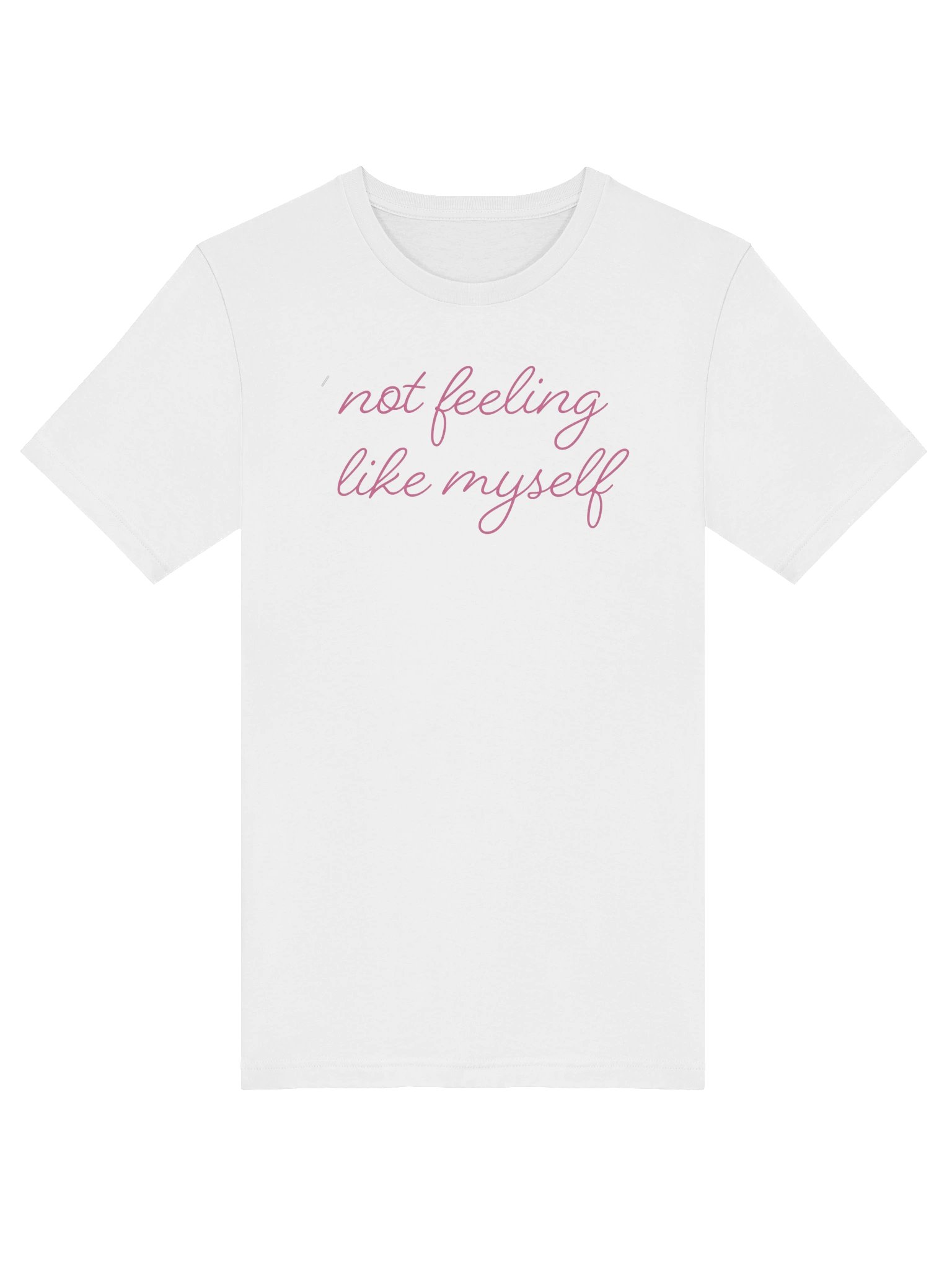 Not Feeling Like Myself T-Shirt product image (5)