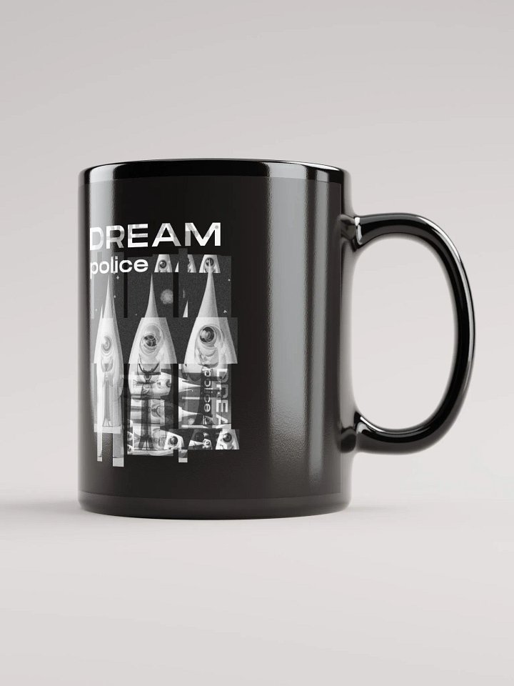 Dream Police Black Glossy Mug product image (1)