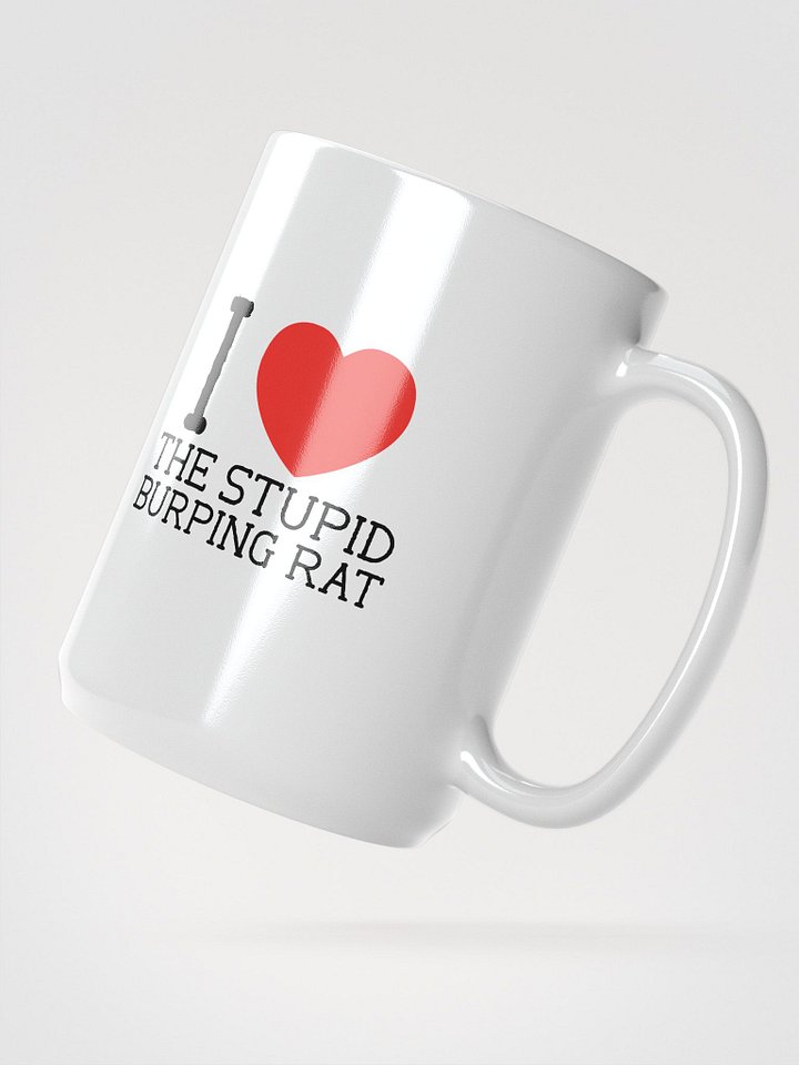 I <3 THE STUPID BURPING RAT MUG product image (2)