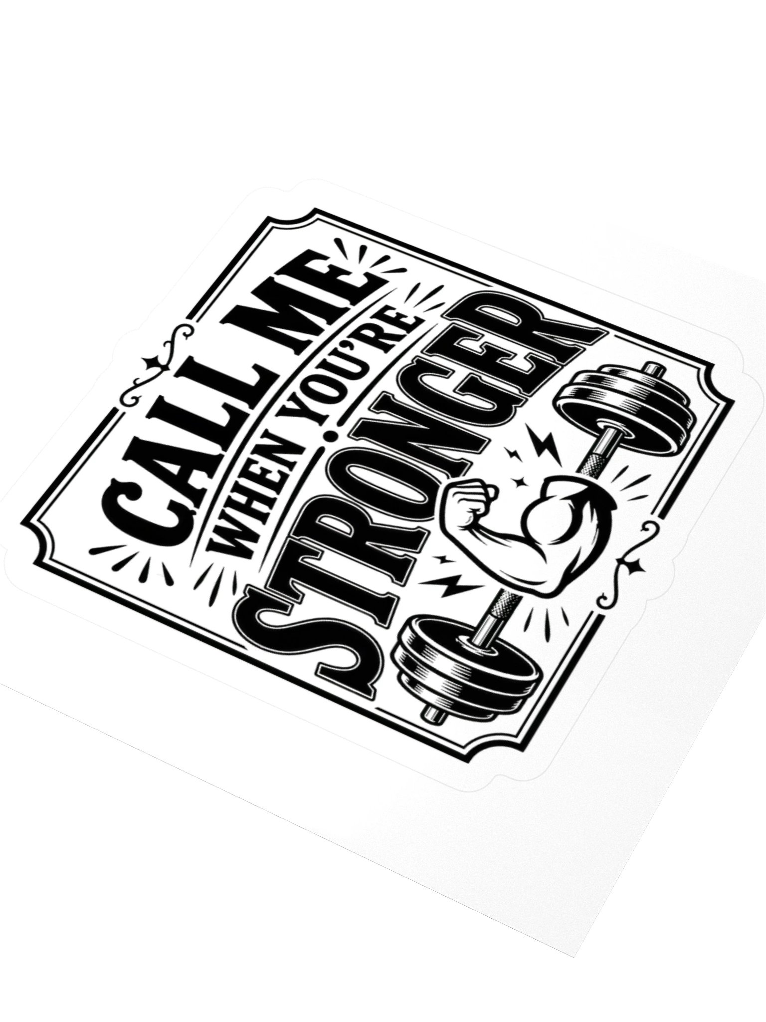 Call Me When You're Stronger Sticker product image (3)
