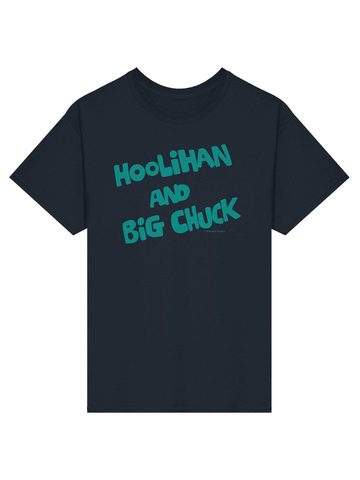 Hoolihan & Big Chuck Title Tee product image (1)