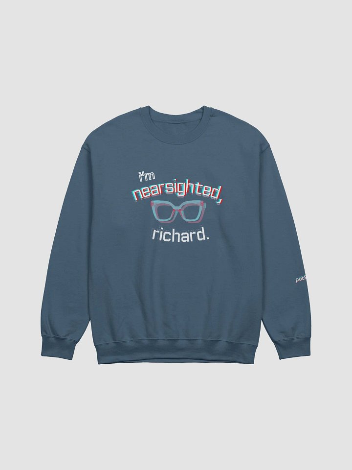 I'M NEARSIGHTED, RICHARD premium sweatshirt product image (9)