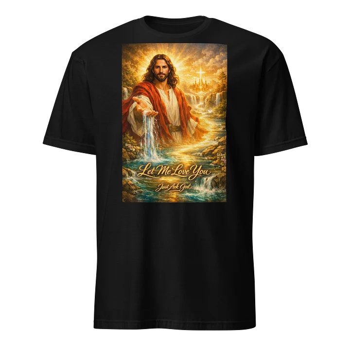 Let Me Love You Faith T-Shirt product image (1)