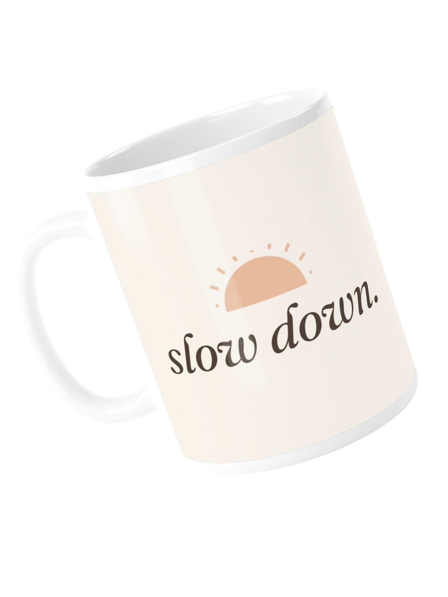 Slow Down Mug product image (13)