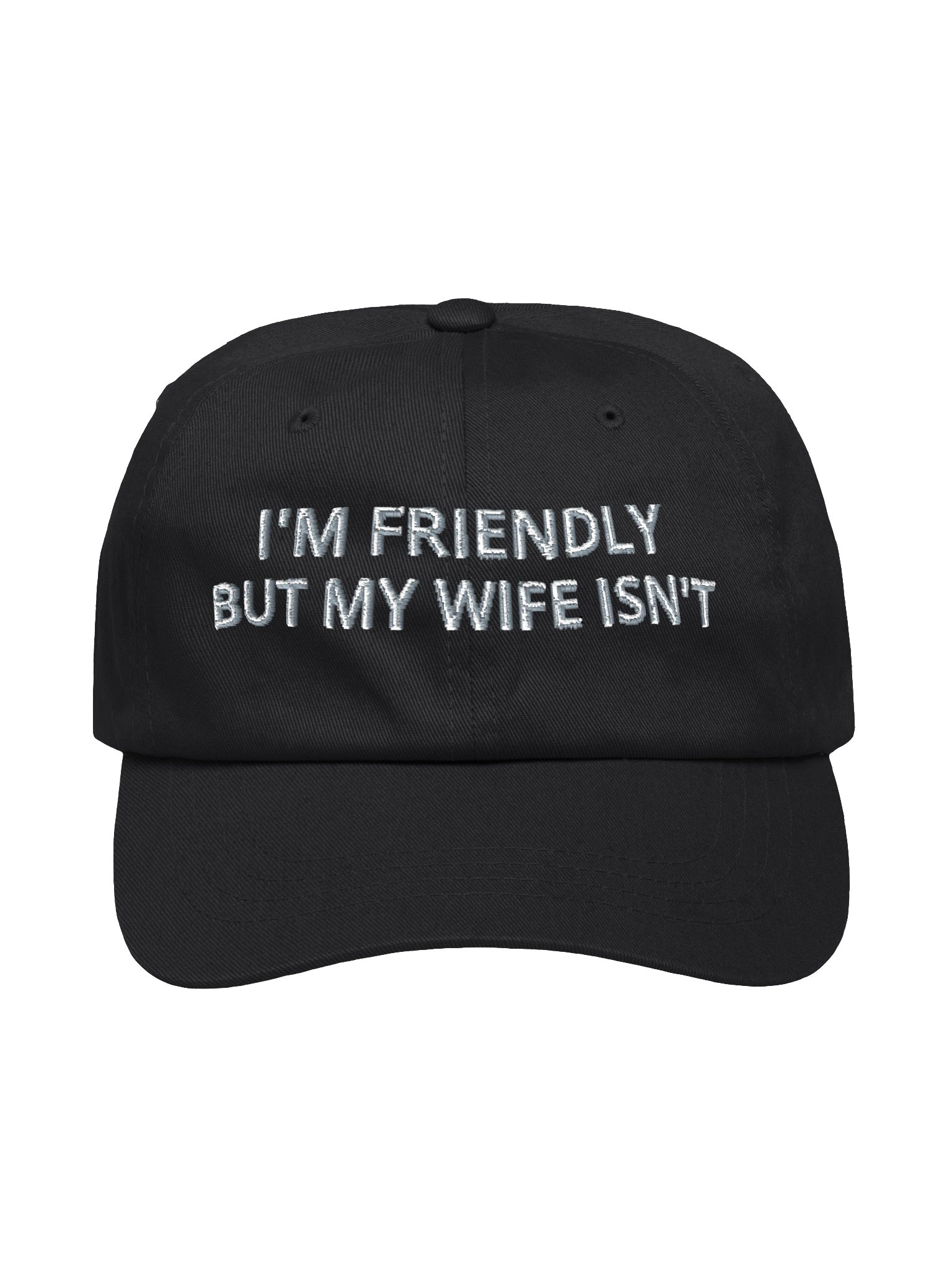 "I'm Friendly But My Wife Isn't" Cap product image (3)