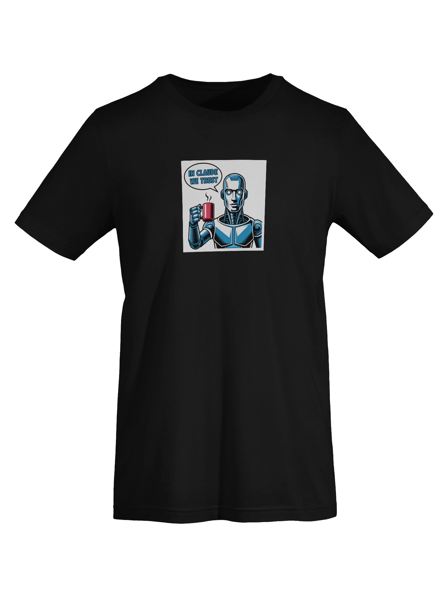 Robot In Claude We Trust Tee product image (5)