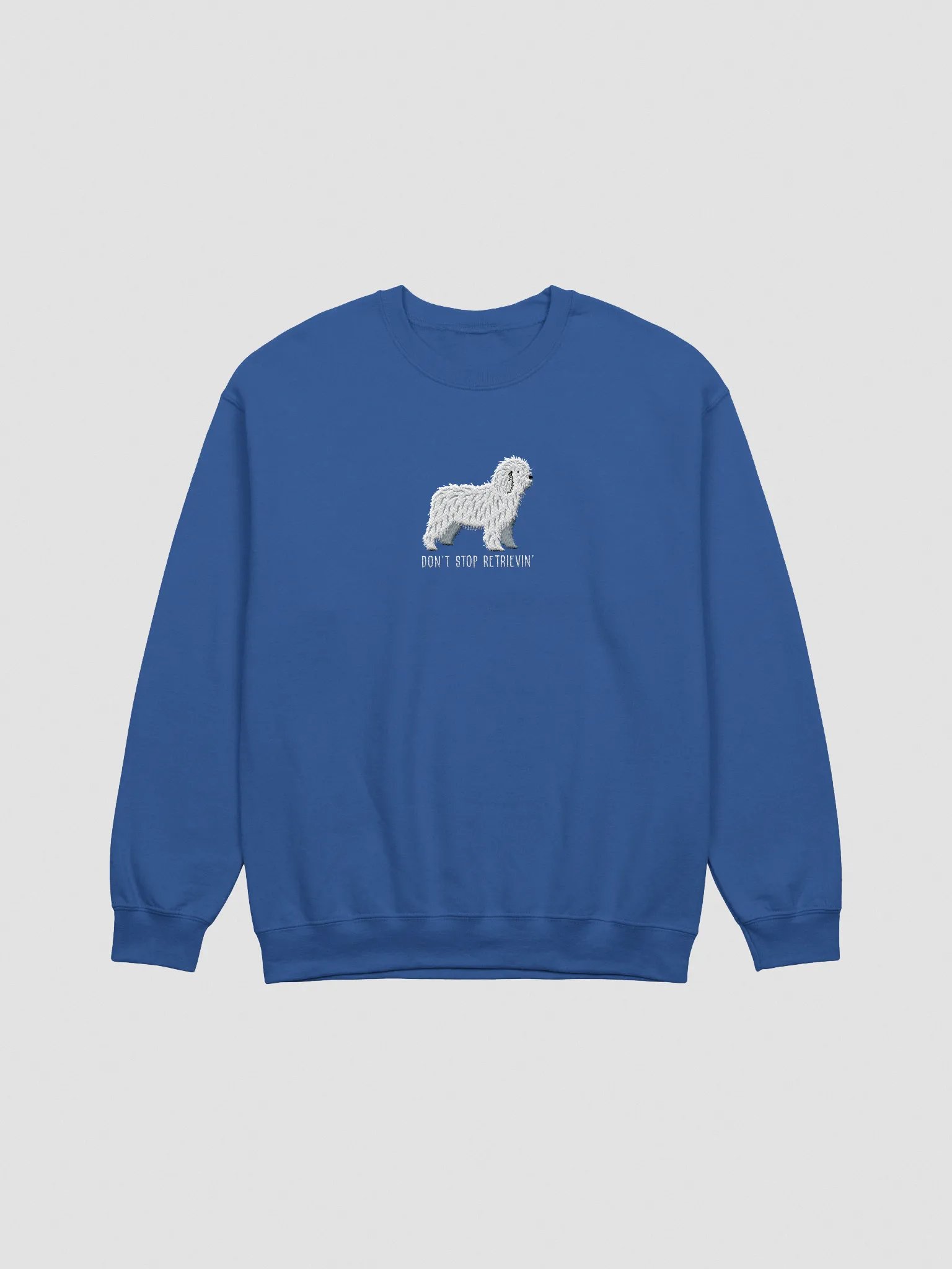 Don't Stop Retrievin' Sweatshirt (Embroidered) of a Spanish Water Dog(White) product image (3)