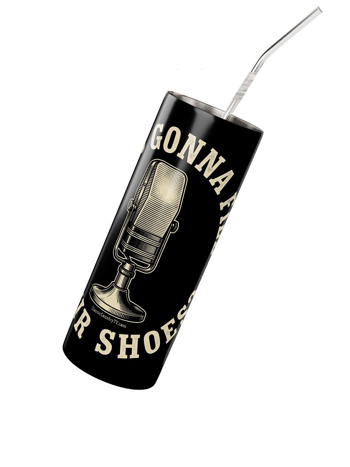Who's Gonna Fill Their Shoes? — The Legends Tribute 20oz Tumbler product image (2)
