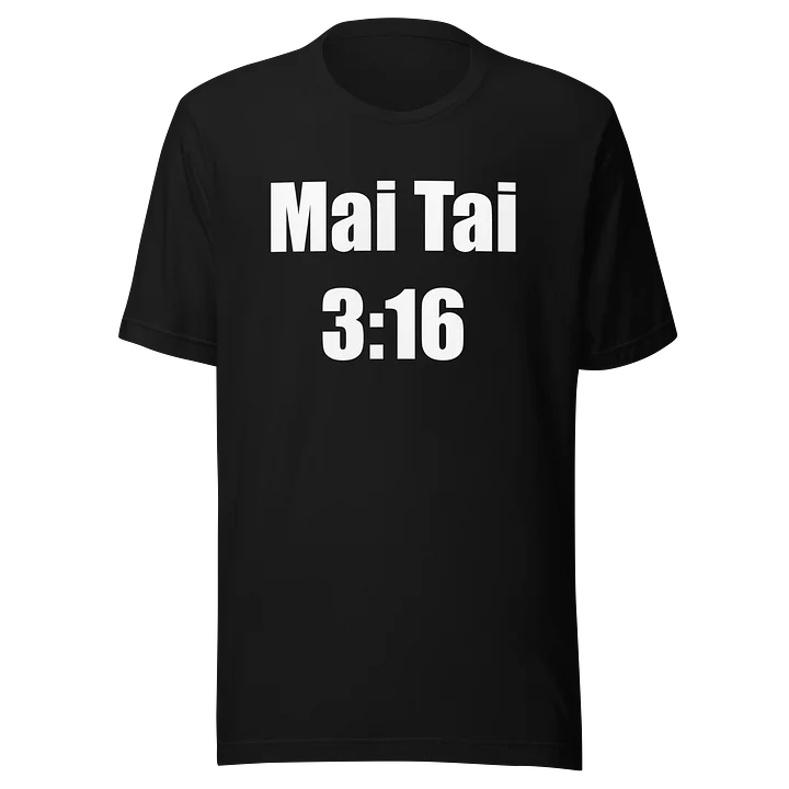 Mai Tai 3:16 Shirt product image (1)