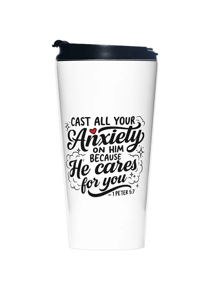 Cast All Your Anxiety Travel Mug — 1 Peter 5:7 product image (1)