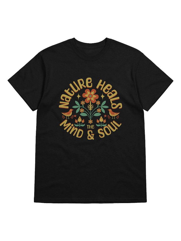 Nature Heals Mind & Soul Tee product image (1)